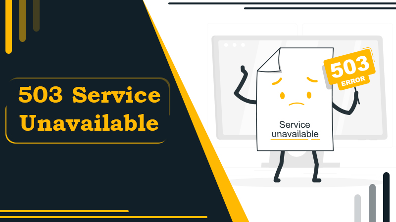 What Is A 503 Service Unavailable Error How Can I Fix In 6 Steps 