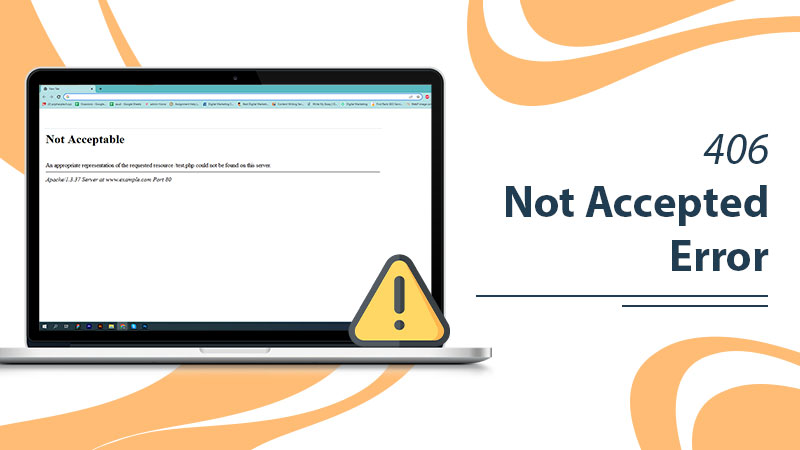 406 Not Accepted Error Causes Fixes At Your Fingertips